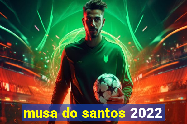 musa do santos 2022